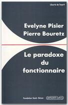 Couverture du livre « Le paradoxe du fonctionnaire » de Bouretz-P+Pisier-E aux éditions Calmann-levy