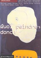 Couverture du livre « Quoi peindre, donc ? » de Evelyne Artaud aux éditions Cercle D'art