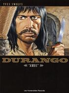 Couverture du livre « Durango t.4 ; amos » de Yves Swolfs aux éditions Humanoides Associes