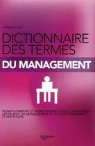 Couverture du livre « Dictionnaire des termes du management » de Caby aux éditions De Vecchi