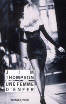 Couverture du livre « Une femme d'enfer » de Jim Thompson aux éditions Rivages