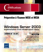 Couverture du livre « Windows server 2003 : implementation d'une infrastructure reseau ; examen 70-291 » de Philippe Mathon aux éditions Eni