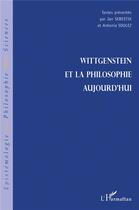 Couverture du livre « Wittgenstein et la philosophie aujourd'hui » de Antonia Soulez aux éditions L'harmattan