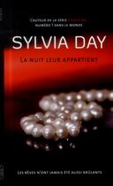 Couverture du livre « La nuit leur appartient Tome 1 ; les rêves n'ont jamais été aussi brûlants » de Sylvia Day aux éditions Michel Lafon