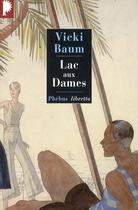 Couverture du livre « Lac aux dames » de Vicki Baum aux éditions Phebus