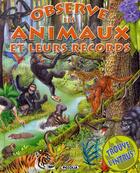 Couverture du livre « Observe les animaux et leurs records » de Piccolia aux éditions Piccolia