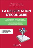 Couverture du livre « La dissertation d'économie » de William Honvo aux éditions De Boeck Superieur