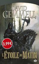 Couverture du livre « L'étoile du matin » de David Gemmell aux éditions Bragelonne