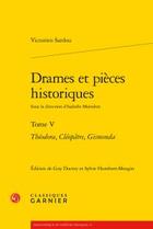 Couverture du livre « Drames et pièces historiques Tome 5 ; 