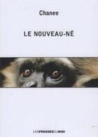 Couverture du livre « Le nouveau-ne » de Chanee aux éditions Presses Du Midi