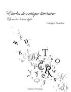 Couverture du livre « Études de critique littéraire ; le texte et son style » de Calogero Giardina aux éditions Praelego
