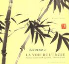 Couverture du livre « Suiboku - la voie de l'encre » de Saito Ryukyu aux éditions Guy Trédaniel