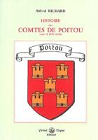 Couverture du livre « Histoire des comtes de Poitou Tome 2 ; 993-1058 » de Alfred Richard aux éditions Editions Des Regionalismes