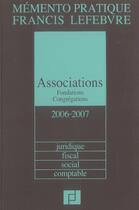 Couverture du livre « Associations, fondations et congregations 2006-2007 » de  aux éditions Lefebvre