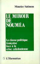 Couverture du livre « Le miroir de noumea » de Maurice Satineau aux éditions L'harmattan