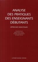 Couverture du livre « Analyse des pratiques d'enseignants débutants » de  aux éditions La Pensee Sauvage Editions