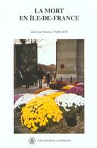 Couverture du livre « La mort en ile-de-france » de Martine Tabeaud aux éditions Editions De La Sorbonne