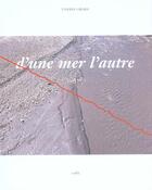 Couverture du livre « Une Mer L Autre » de Girard. Thierry aux éditions Marval