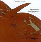 Couverture du livre « La passejada dels papierots » de Christine Kastl aux éditions Crdp De Montpellier