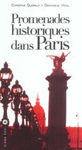 Couverture du livre « Promenades historiques dans Paris (édition 2004) » de Dominique Vidal et Christine Queralt aux éditions Liana Levi