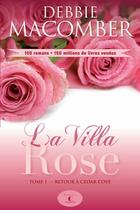 Couverture du livre « La Villa Rose t.1 ; retour à Cedar Cove » de Debbie Macomber aux éditions Saint-jean Editeur