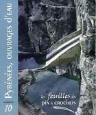 Couverture du livre « Pyrénées ouvrages d'eau » de Edouard Decam et H. Saule Sorbe aux éditions Pin A Crochets