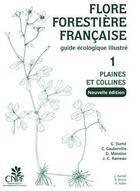 Couverture du livre « Flore forestière française t.1 ; plaines et collines » de  aux éditions Idf