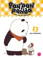 Couverture du livre « Pan'Pan panda ; une vie en douceur Tome 3 » de Sato Horokura aux éditions Nobi Nobi