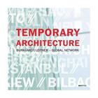 Couverture du livre « Temporary architecture » de Leitner aux éditions Avedition