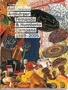 Couverture du livre « Antibodies antikorper fernando & humberto campana 1989-2009 /anglais/allemand » de  aux éditions Vitra Design