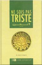 Couverture du livre « Ne sois pas triste » de Aidh El-Qarni aux éditions Iiph