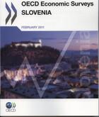 Couverture du livre « OECD economic surveys ; slovenia ; february 2011 » de  aux éditions Ocde