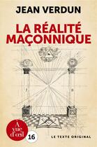 Couverture du livre « La réalité maçonnique » de Jean Verdun aux éditions A Vue D'oeil