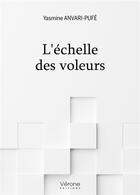 Couverture du livre « L'échelle des voleurs » de Yasmine Anvari-Pufe aux éditions Verone