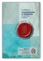 Couverture du livre « Les cahiers du montalieu - t03 - la confidentialite - un principe si delicat » de Stephen Bensimon aux éditions Medias & Mediations