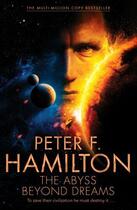 Couverture du livre « The Abyss Beyond Dreams » de Peter F. Hamilton aux éditions Pan Macmillan