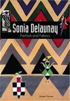 Couverture du livre « Sonia delaunay fashion and fabrics » de Damase Jacques aux éditions Thames & Hudson