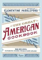 Couverture du livre « The Great American Cookbook » de Paddleford Clementine aux éditions Rizzoli Digital