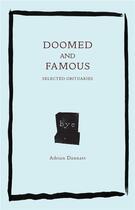 Couverture du livre « Adrian dannatt doomed and famous » de Adrian Dannatt aux éditions Mit Press