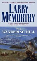 Couverture du livre « The Wandering Hill » de Larry Mcmurtry aux éditions Simon & Schuster