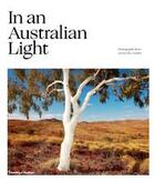 Couverture du livre « In an australian light photographs from across the country » de Turner Jo aux éditions Thames & Hudson