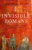 Couverture du livre « Invisible Romans » de Robert C. Knapp aux éditions Profil Digital