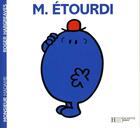 Couverture du livre « Monsieur Etourdi » de Roger Hargreaves aux éditions Hachette Jeunesse