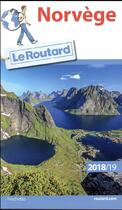 Couverture du livre « Guide du Routard ; Norvège (édition 2018/2019) » de Collectif Hachette aux éditions Hachette Tourisme