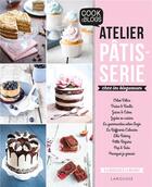 Couverture du livre « Atelier pâtisserie chez les blogueuses ! » de  aux éditions Larousse