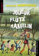 Couverture du livre « Le joueur de flûte de Hamelin » de Michael Mopurgo et Emma Chichester Clark aux éditions Larousse