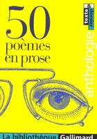 Couverture du livre « 50 poèmes en prose » de  aux éditions Gallimard