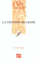 Couverture du livre « La chanson de geste qsj 2808 » de Francois Suard aux éditions Que Sais-je ?