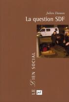 Couverture du livre « La question SDF (2e édition) » de Julien Damon aux éditions Puf