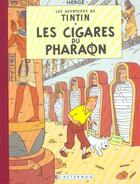 Couverture du livre « Les aventures de Tintin Tome 4 : les cigares du pharaon » de Herge aux éditions Casterman